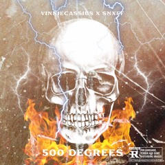 ‘500 DEGREES’ prd. snxff