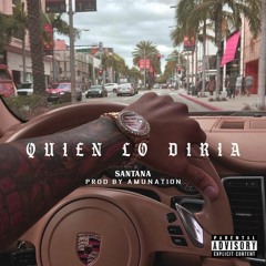 Svntana - Quien Lo Diria (Prod By. Ammunation)