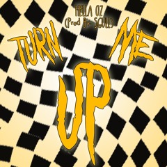 Turn Me Up (Prod. Sgull)