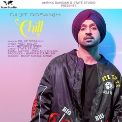 Chill Diljit Dosanjh 2018