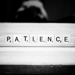 Patience