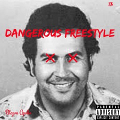 Dangerous Freestyle(prod.TNTxd)