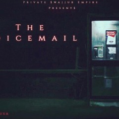 The Voicemail (Prod by TWNTYBEATZ)