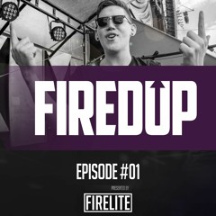 Fired Up Podcast - Episode #1