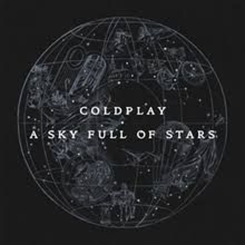 Stream Coldplay - A Sky Full Of Stars by coldplay songs | Listen online for  free on SoundCloud