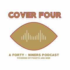 Cover Four: Episode 8 - Outlook on Garoppolo-less 49ers
