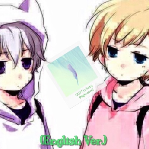 GOT7 Lullaby {Nightcore} || English Version