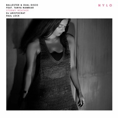 Ballester & Dual Disco - Stormy Weather (Paul Lock Remix) | NYLO MUSIC NYLO110