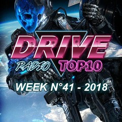 Drive Radio Top 10 Week 40 - 2018