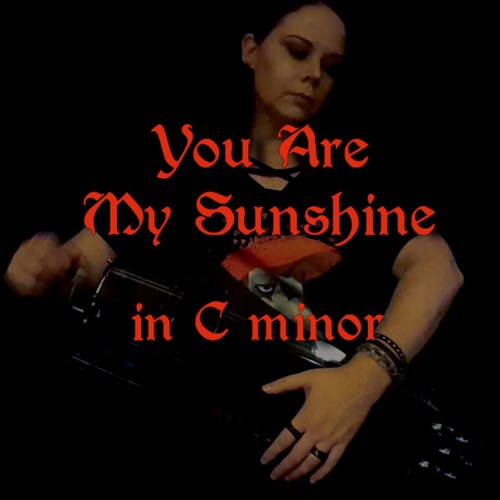 portada de You Are My Sunshine (in C minor) by Black Lotus