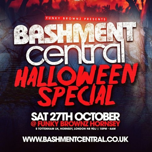 BASHMENT CENTRAL - HALLOWEEN SPECIAL 27th October Mixed by DJ DEE