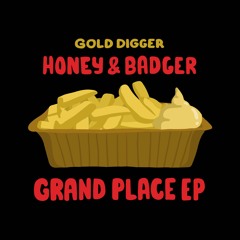 Honey & Badger - Cuberdon [Gold Digger]