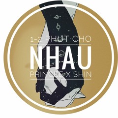 Princee - 1,2 Phút Cho Nhau ft. Shin