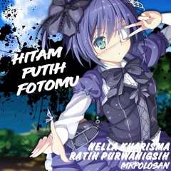 [Nightcore] Hitam Putih Fotomu - Nella Kharisma Cover