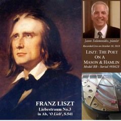 Liszt Liebestraum No.3 In Ab,  'O Lieb', S.541 (Mason & Hamlin BB)