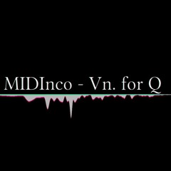 [Free Download] MIDInco - Vn . for Q