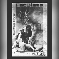 Fac3less - Raw Freqs Podcast // Oct. 2018