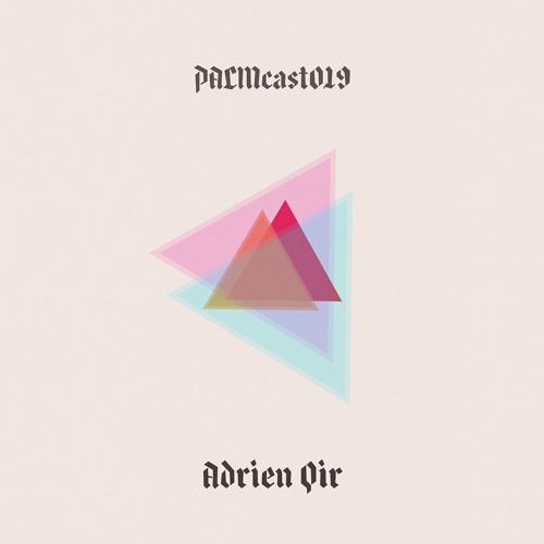PALMcast019 - Adrien Qir