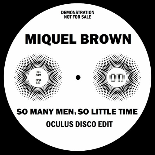 Miquel Brown "So Many Men So Little Time" [Oculus Disco Edit]