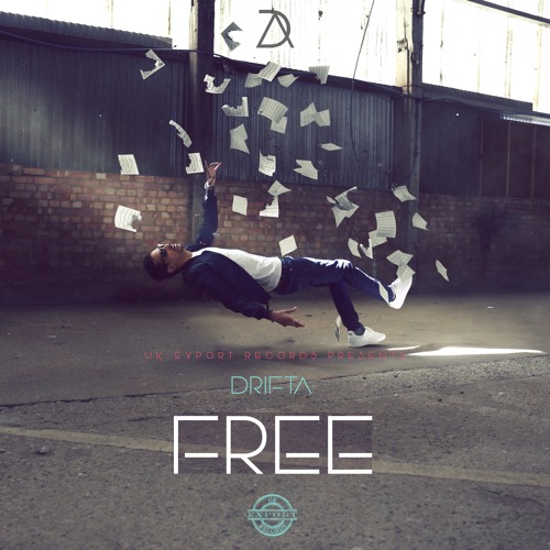 Drifta - Free (EP) 2018