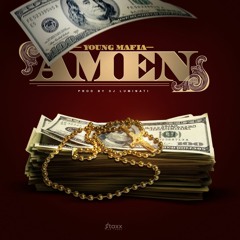 Young Mafia - Amen