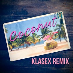 James Kaye Coconut (Klasex Remix)
