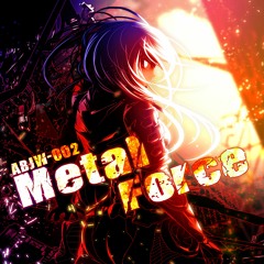 【M3-2018秋】Metal Force【T-17a】