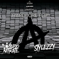 Starx - Alex Kidd ( Anarchy ) Stylezzy - Audio Nitrate  Hardcore Flip
