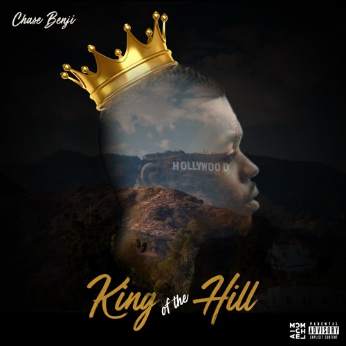 Chase BenJi - King Of The Hill