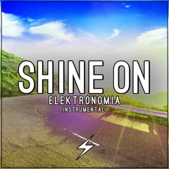 Elektronomia - Shine On (Instrumental)