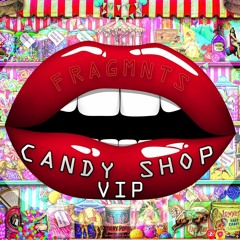 50 Cent - Candyshop (Fragmnts VIP)