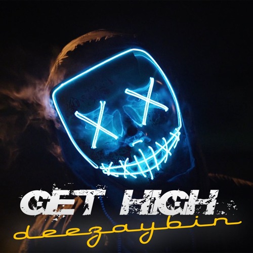 DEEZAYBIN - Get High - ( ORIGINAL MIX )