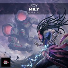 ROY - Mily (feat. Elad)