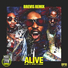 Lil Jon - Alive (BREVIS Remix)