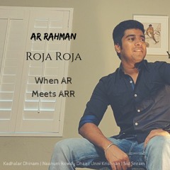 Roja Roja & Yennai Maatrum Kaadhale (Mash-Up)- Ag's Cover Final