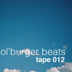 Ol' Burger Beats - Tape 012