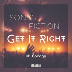 Sonic Fiction - Get It Right
