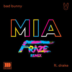Bad Bunny Ft. Drake - Mia(Fraze Remix)