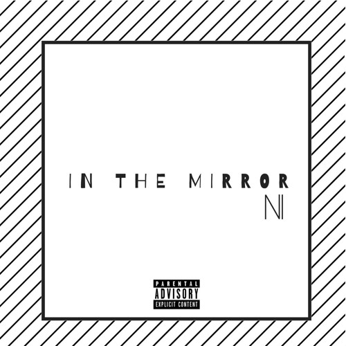 In The Mirror (Prod. @_AyoChef) [VibeVault2] 2018