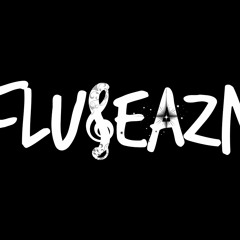 Plug My Nigga - Fluseazn