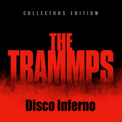 THE TRAMPPS - DISCO INFERNO EXTENDED CLUB EDIT 2K18 BY THE BEAT & ROY FT THE REAL BAD BEN