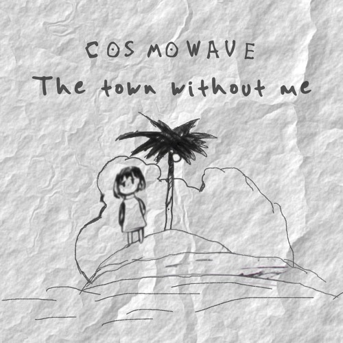 The Town Without Me