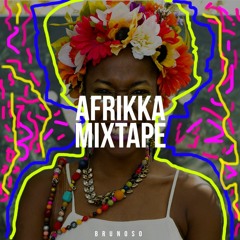 Brunoso - Afrikka Mixtape