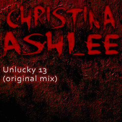 Unlucky 13 (Original Mix)[Free Download]