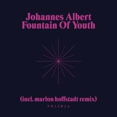 PREMIERE Johannes Albert "Fountain Of Youth"