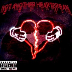 Not Another HeartBreak (Prod. Komplexx Beatz)