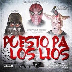 Puesto pa' los lios - El Enmascarao X Robin X Jordan