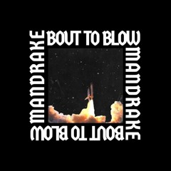 Bout2Blow (Prod. Young Tago)