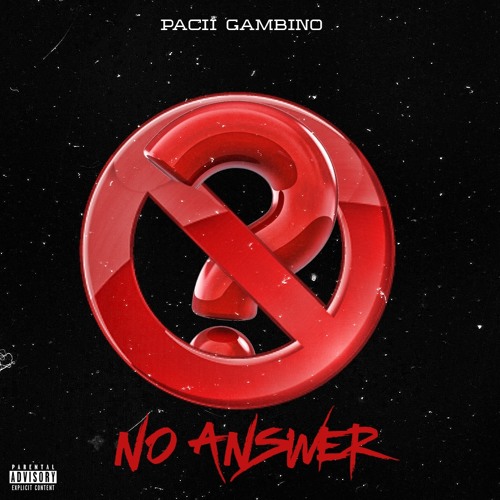 No Answer (Prod. CashMoneyAp)