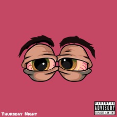 Thursday Night (Prod. Matt Vassy)